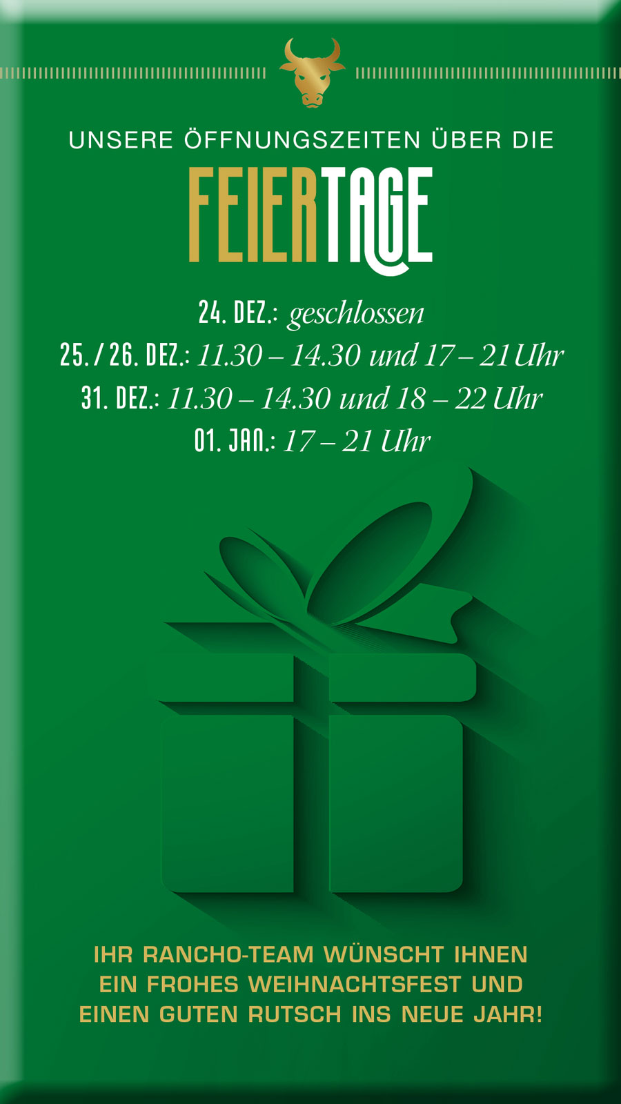 Öffnungszeiten über die Feiertag